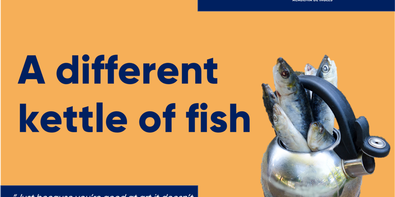 Cursos de inglés con profesor nativo kettle of fish